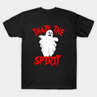 That's The Spirit T-Shirt